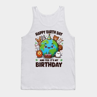 Happy Earth Day It's My Birthday Born On Earth Day 2024 Kids Tank Top